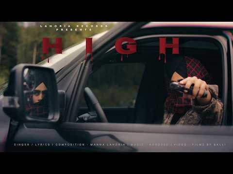 Manna Lahoria – High (Official Music Video) | Lahoria records |            Latest Punjabi Song 2026