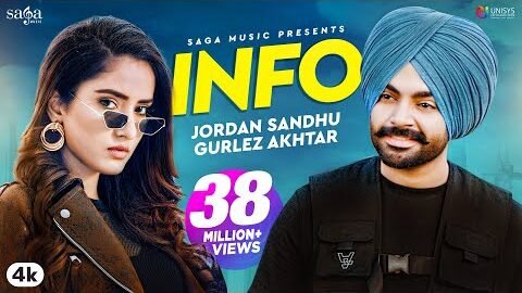 Jordan Sandhu – INFO | Gurlez Akhtar | Snappy | Rav Hanjra | Latest Punjabi Song 2020 | Saga Music