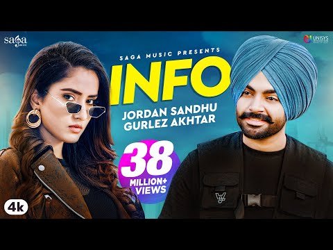 Jordan Sandhu – INFO | Gurlez Akhtar | Snappy | Rav Hanjra | Latest Punjabi Song 2020 | Saga Music