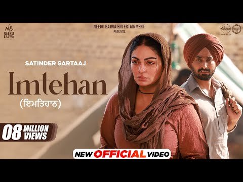 Imtehan | Satinder Sartaaj | Neeru Bajwa | Shayar | Latest Punjabi Song 2024 | New Punjabi Song 2024