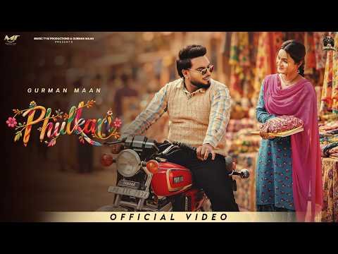 Phulkari (Official Video) Gurman Maan | Pari Chauhan | Jassi X | Arjan Virk | New Punjabi Songs 2026