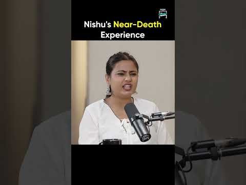 Nishu Tiwari’s near death experience🤫