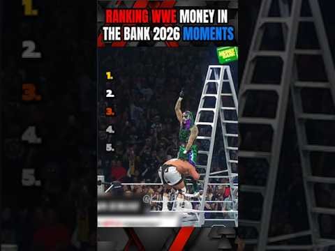 Ranking WWE Money in the Bank 2026 Moments