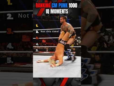 Ranking CM Punk 1000 IQ Moments