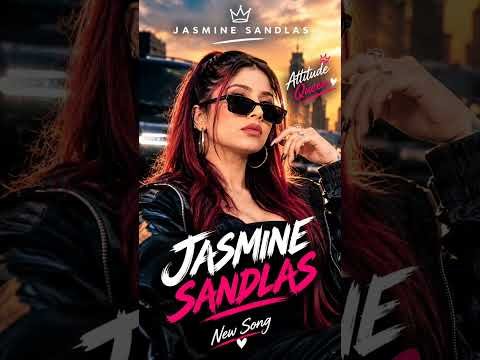 🔥 Jasmine Sandlas 🔥 | Attitude Queen 👑 | New Punjabi Song 2026 | Official Style Video