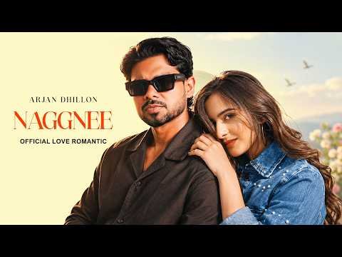 Naggnee – Arjan Dhillon (Album) New Punjabi Songs 2026 | Mxrci | Latest Punjabi Songs 2026 |Romantic