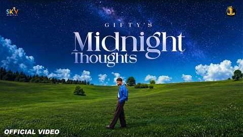 MidNight Thoughts : Gifty | Latest Punjabi Songs 2026 | New Punjabi Song 2026 @JattLifeStudios