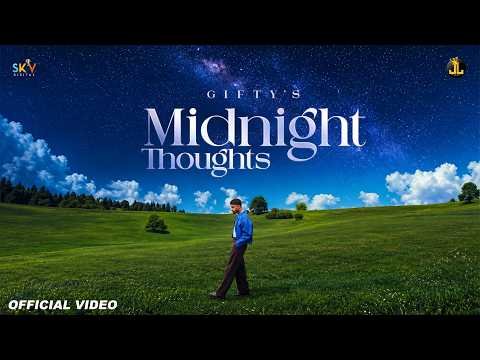 MidNight Thoughts : Gifty | Latest Punjabi Songs 2026 | New Punjabi Song 2026 @JattLifeStudios
