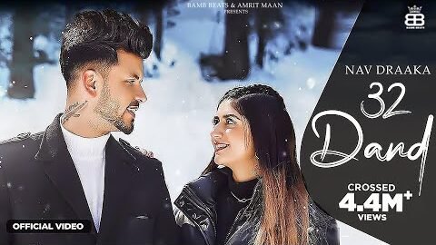 32 Dand (Official Video) : Nav Draaka | Swati Chauhan | Punjabi Song