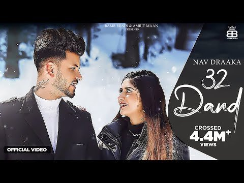32 Dand (Official Video) : Nav Draaka | Swati Chauhan | Punjabi Song