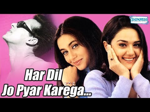 Har Dil Jo Pyar Karega Full Hindi Movie (HD) – Salman Khan – Rani Mukherjee – Preity Zinta –