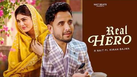 Real Hero – R Nait | New Punjabi Songs 2026 | Latest Punjabi Songs 2026