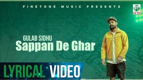 Sappan De Ghar | Gulab Sidhu | New Punjabi Song 2026 | Latest Punjabi Song | Finetone Music