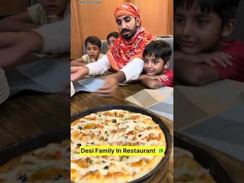 Desi Families at Restaurants in 🇵🇰