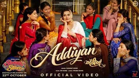 Addiyan (Official Video) | Mannat Noor | Aarvinder Kaaur | Sippiyan Sitaare | Latest Punjabi Song