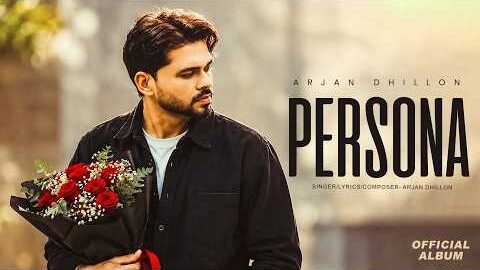 Persona (Official Album) Arjan Dhillon | Mxrci | Latest Punjabi Songs 2026