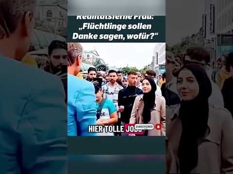 Realitätsferne Frau: „Flüchtlinge sollen Danke sagen, wofür?” #shorts #viral #islam #muslim