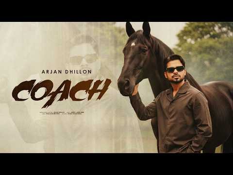 COACH – Arjan Dhillon | Mxrci | Latest Punjabi Songs 2026 | ArjanX