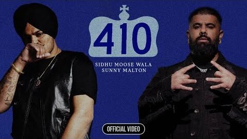 410 (OFFICIAL VIDEO) SIDHU MOOSE WALA | SUNNY MALTON | Latest New Punjabi Songs 2024