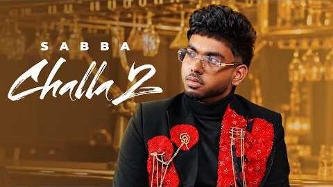Challa 2 | Sabba | Meavin | New Punjabi Song 2026 | Latest Punjabi Song 2026 | Speed Records