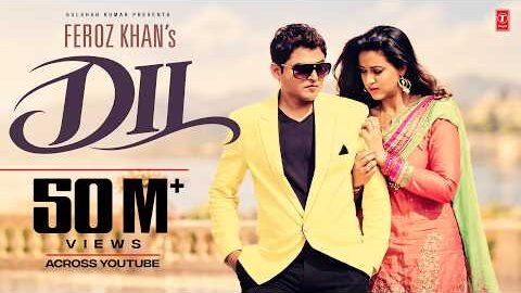 “DIL” FEROZ KHAN FULL VIDEO (HD) | DIL DI DIWANGI | LATEST PUNJABI SONG