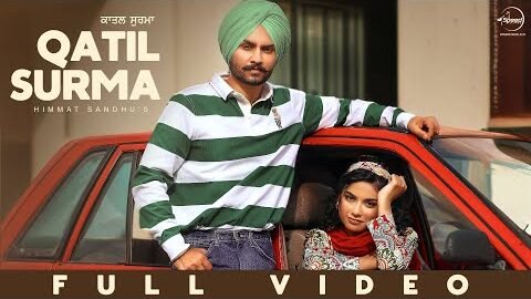 Qatil Surma | Himmat Sandhu | Harman Brar | New Punjabi Song 2024 | Latest Punjabi Song 2024