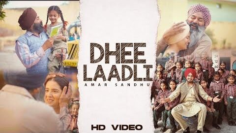 Dhee Laadli | Amar Sandhu | Shahdeep | Rishita Rana | Latest Punjabi Songs 2023