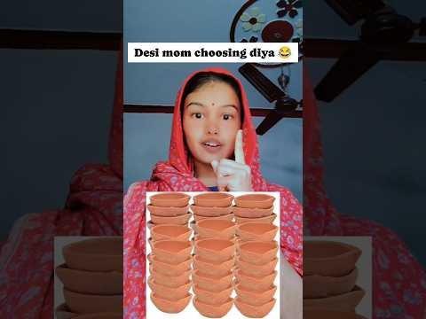 desi mom choosing diya 🤣 #funny #daliymemes #comedy #comdeymemes #shorts #relatable #funnyreel #yt