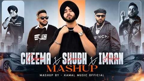 California Love X Supreme X Amplifier – Mashup | Cheema Y x Shubh x Imran Khan | Latest Punjabi Song