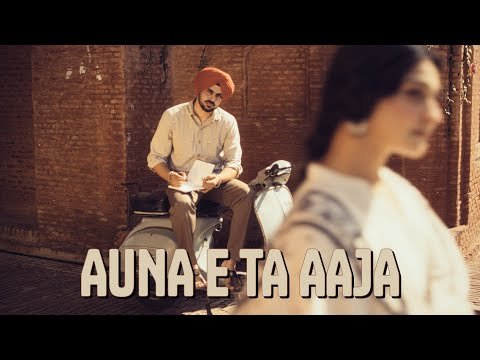 Auna E Ta Aaja ( Official Song )Pavitar Lassoi | Deol Harman  | New Punjabi Song