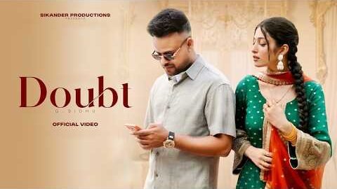 DOUBT (Official Video) G.Sidhu | Gurlez Akhtar | Amrita Amme | New Punjabi song