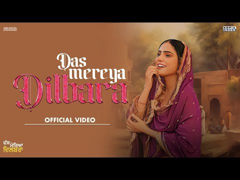 DAS MEREYA DILBARA | Sofia Inder | Jashan Inder | New Punjabi Song 2023