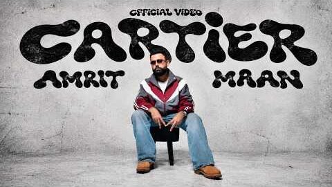 CARTIER : OFFICIAL VIDEO | AMRIT MAAN | DR ZEUS | LATEST PUNJABI SONGS 2026