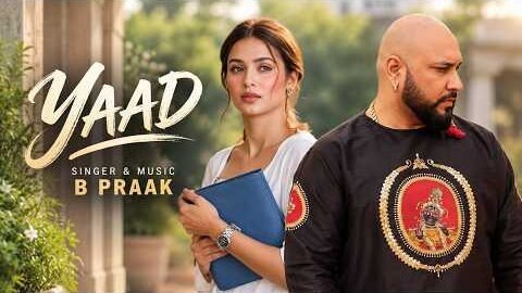 Yaad | B Praak | New Punjabi Song 2026 | B Praak New Song 2026 | New Punjabi Hit #bpraak 2026