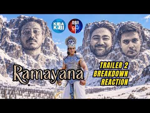 DESI DEEP DIVE REACT TO KIBAKIBI’S BREAKDOWN OF THE RAMAYANA TRAILER 2