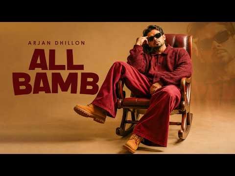 ALL BAMB – Arjan Dhillon | Jay Trak | Latest Punjabi Songs 2026