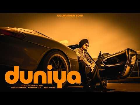 Duniya | Kulwinder Sohi | Punjabi Song